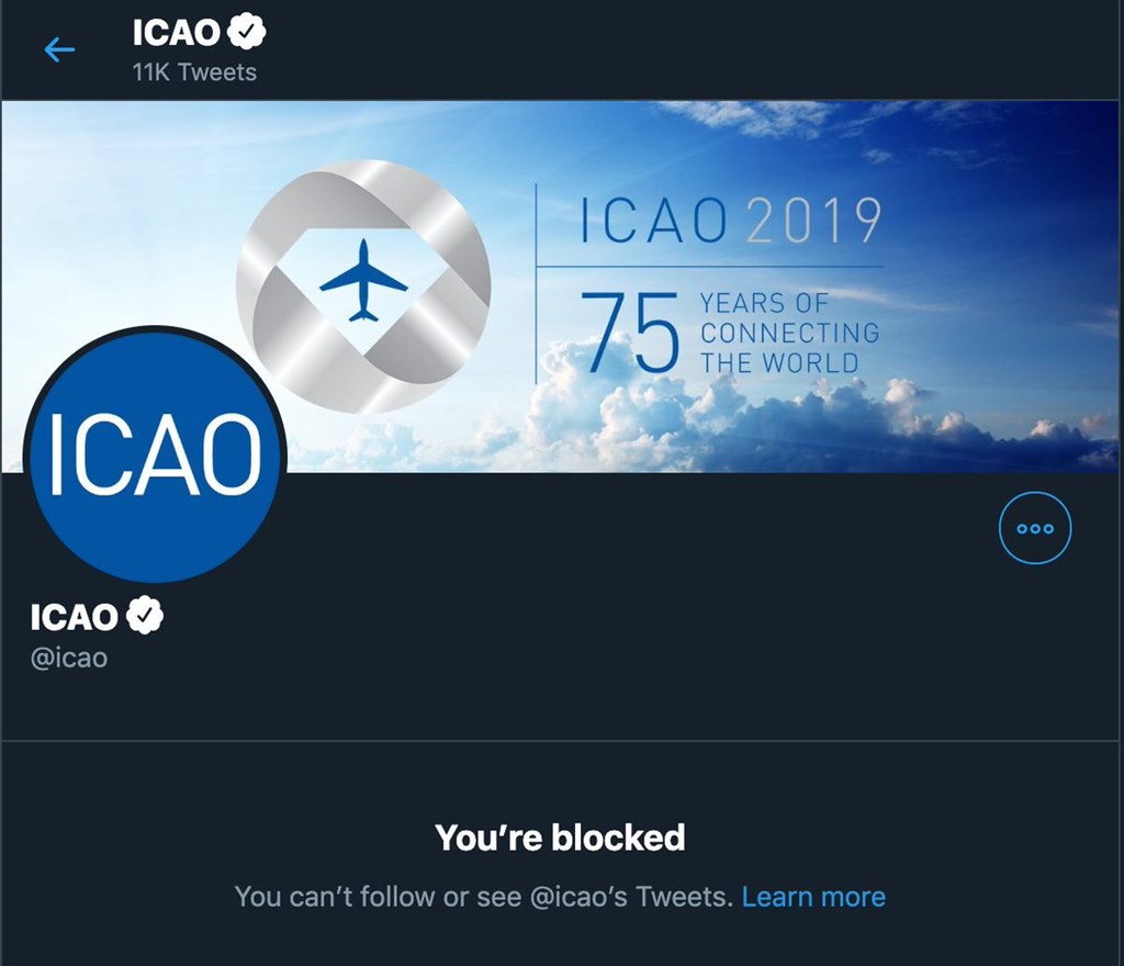 國際民航組織(ICAO)近來傳出大舉封鎖挺台灣的推特帳號,這些帳號都是在ICAO推特上表達不滿台灣遭ICAO排除的言論而遭封鎖。(圖取自遭ICAO封鎖的華府智庫「2049計畫協會」客座研究員莊宛樺推特twitter.com/jessicadrun)