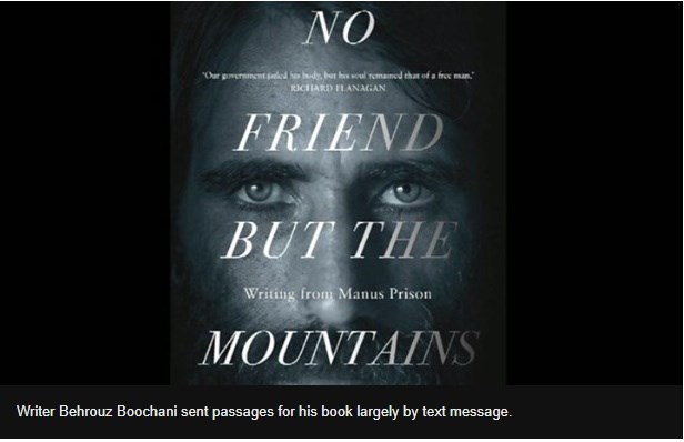 布加尼用WhatsApp一點一滴拼湊成No Friend But the Mountains: Writing from Manus Prison一書。(圖取自BBC網頁www.bbc.com)