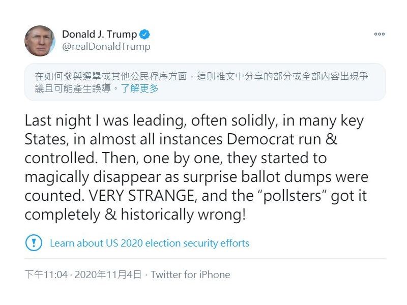 美國總統川普4日推文表示:「昨晚我領先,很多時候是遙遙領先,在許多關鍵州,而且幾乎全都民主黨執政或由民主黨控制,然後卻一個一個很奇妙地開始消失,而一堆堆意外出現大量選票遭到採計。」(圖取自twitter.com/realDonaldTrump)