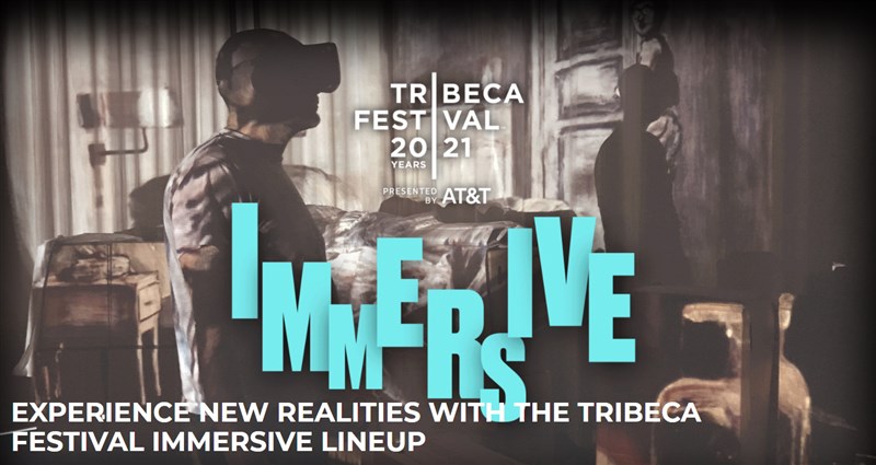 紐約翠貝卡影展27日公布本屆影展沉浸式作品單元(Tribeca Immersive)完整片單。(圖取自翠貝卡影展網頁tribecafilm.com)