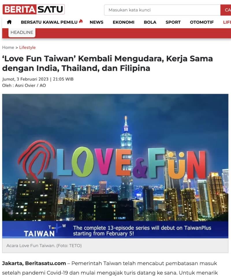 「Love Fun Taiwan樂訪台灣」5日在TaiwanPlus首播，印尼許多媒體報導並介紹這個探索台灣豐富文化內容的新節目。（取自BeritaSatu網站截圖）中央社記者李宗憲雅加達傳真 112年2月6日