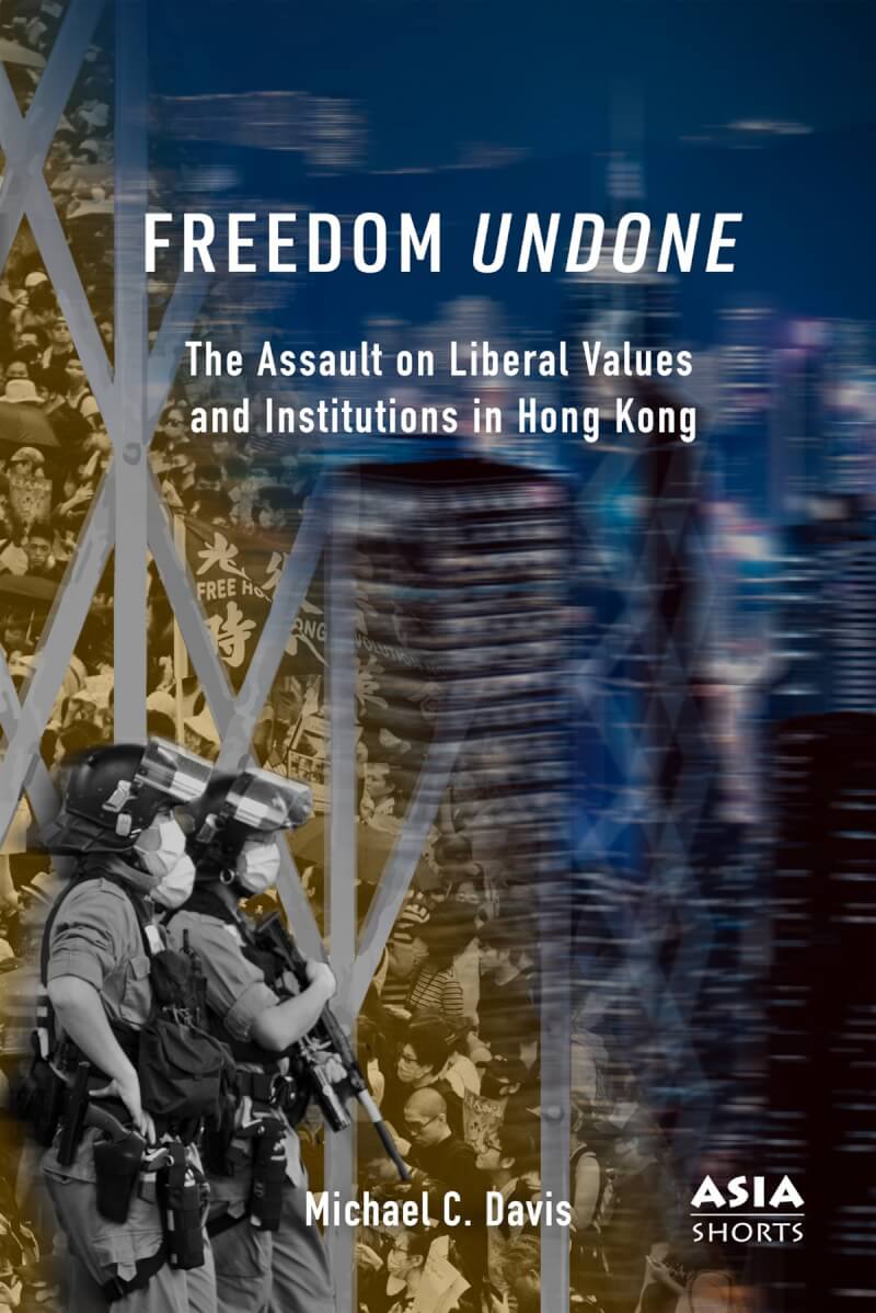 前港大法律學院教授戴大為下月出版新書Freedom Undone: The Assault on Liberal Values and Institutions in Hong Kong。圖為新書封面。（受訪者提供）中央社記者陳鎧妤台北傳真 113年1月10日