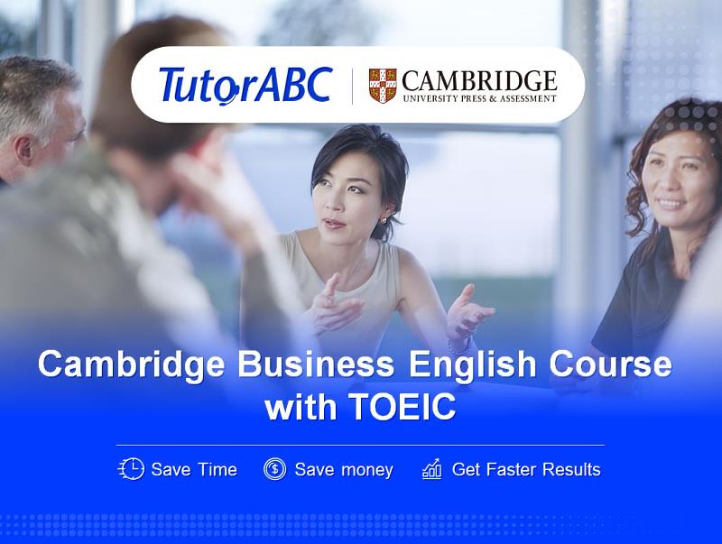TutorABC launches exciting new Cambridge Business English Course with TOEIC.