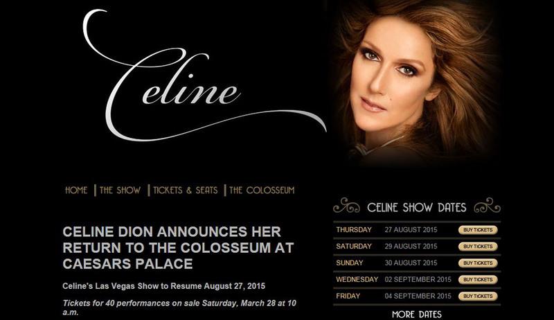 賭城巨星雲集 席琳狄翁演唱會
凱薩宮（The Colosseum at Caesars Palace）日前宣
布，席琳狄翁（Celine Dion）將在8月27日重返舞台，
門票價格從55美元到250美元不等。
（取自www.celineinvegas.com網站）
中央社記者陳葦庭傳真 104年6月5日